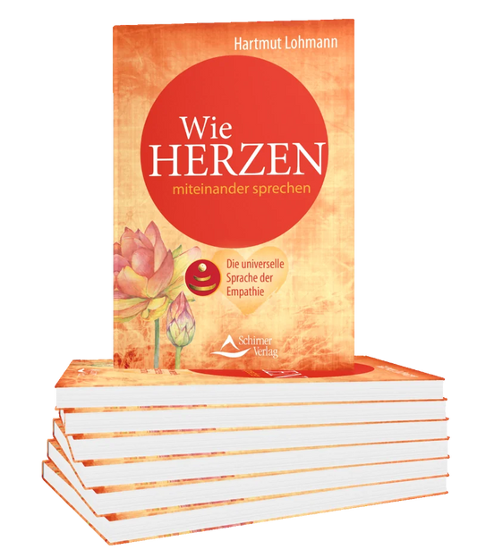 Wie Herzen miteinander sprechen: Die universelle Sprache der Empathie (Deutsch) Gebundene Ausgabe